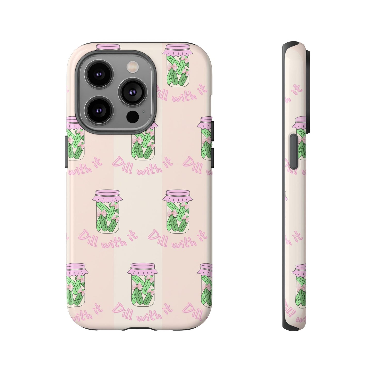 Girly Dill With It Phone Case