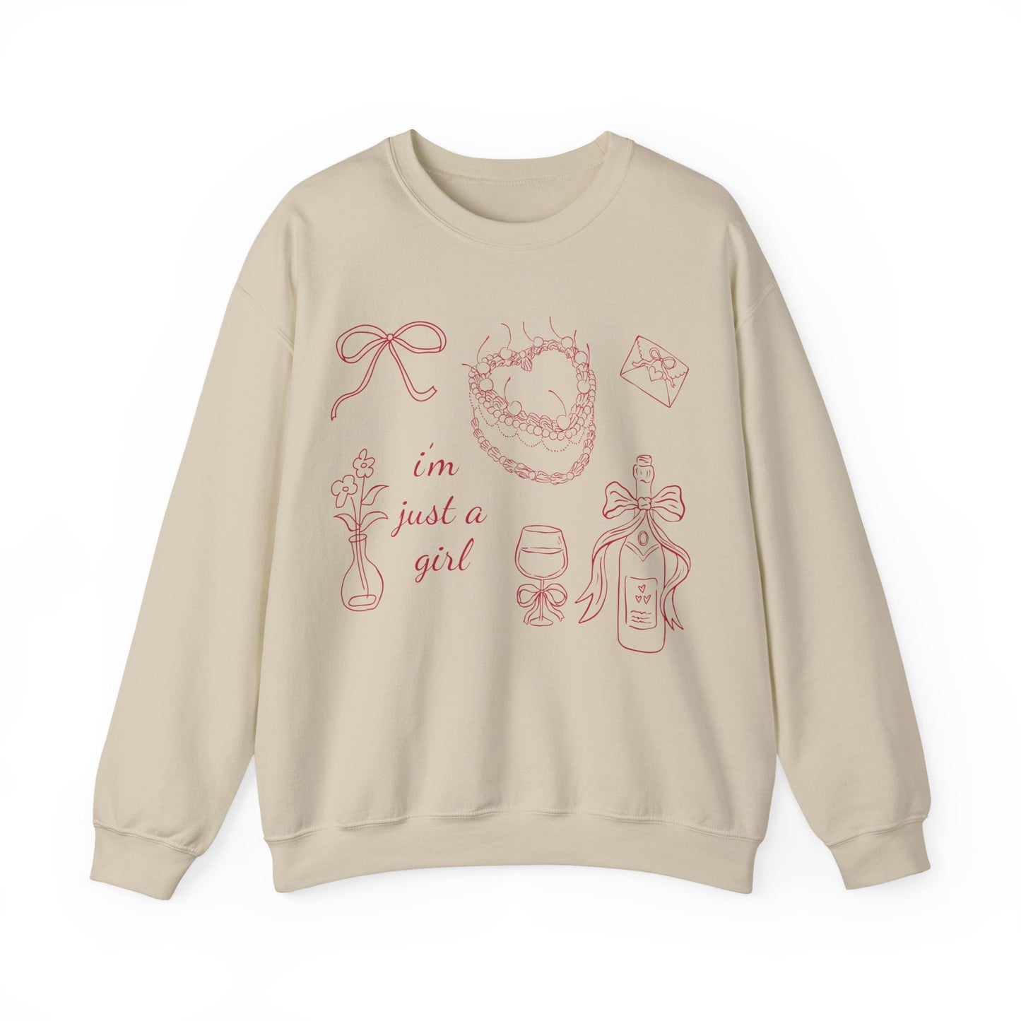 I'm Just A Girl Sweatshirt