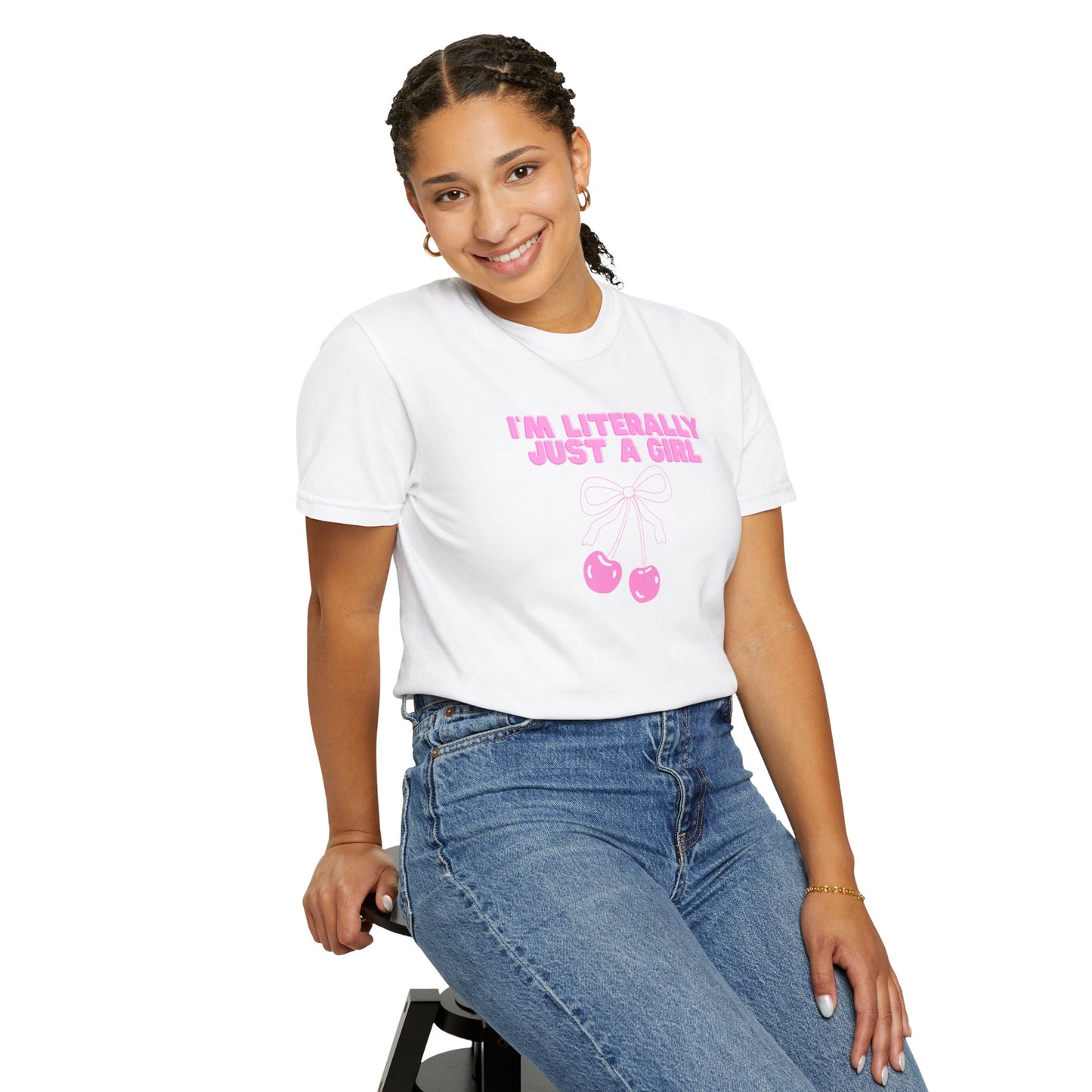 I’m Literally Just a Girl Tee