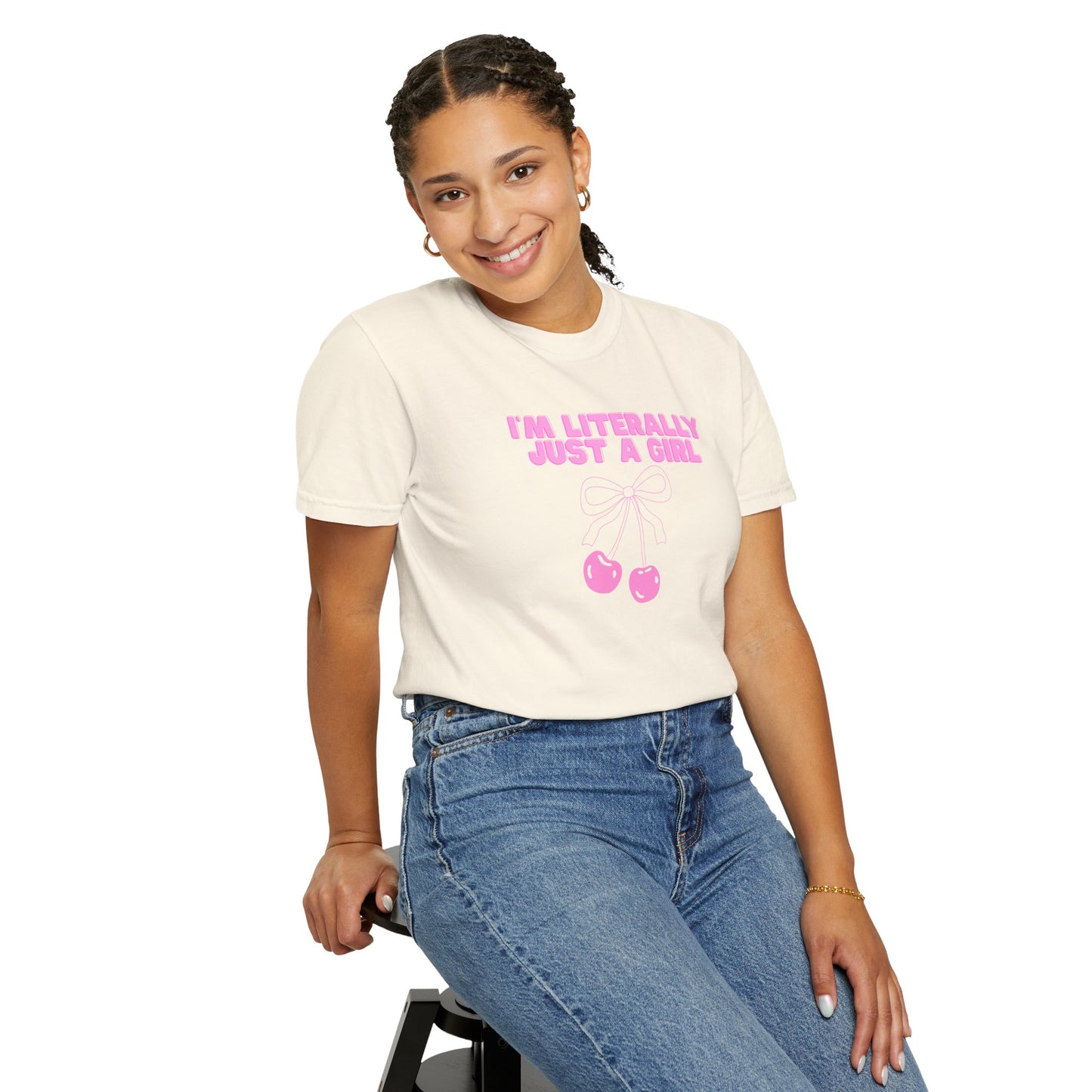 I’m Literally Just a Girl Tee