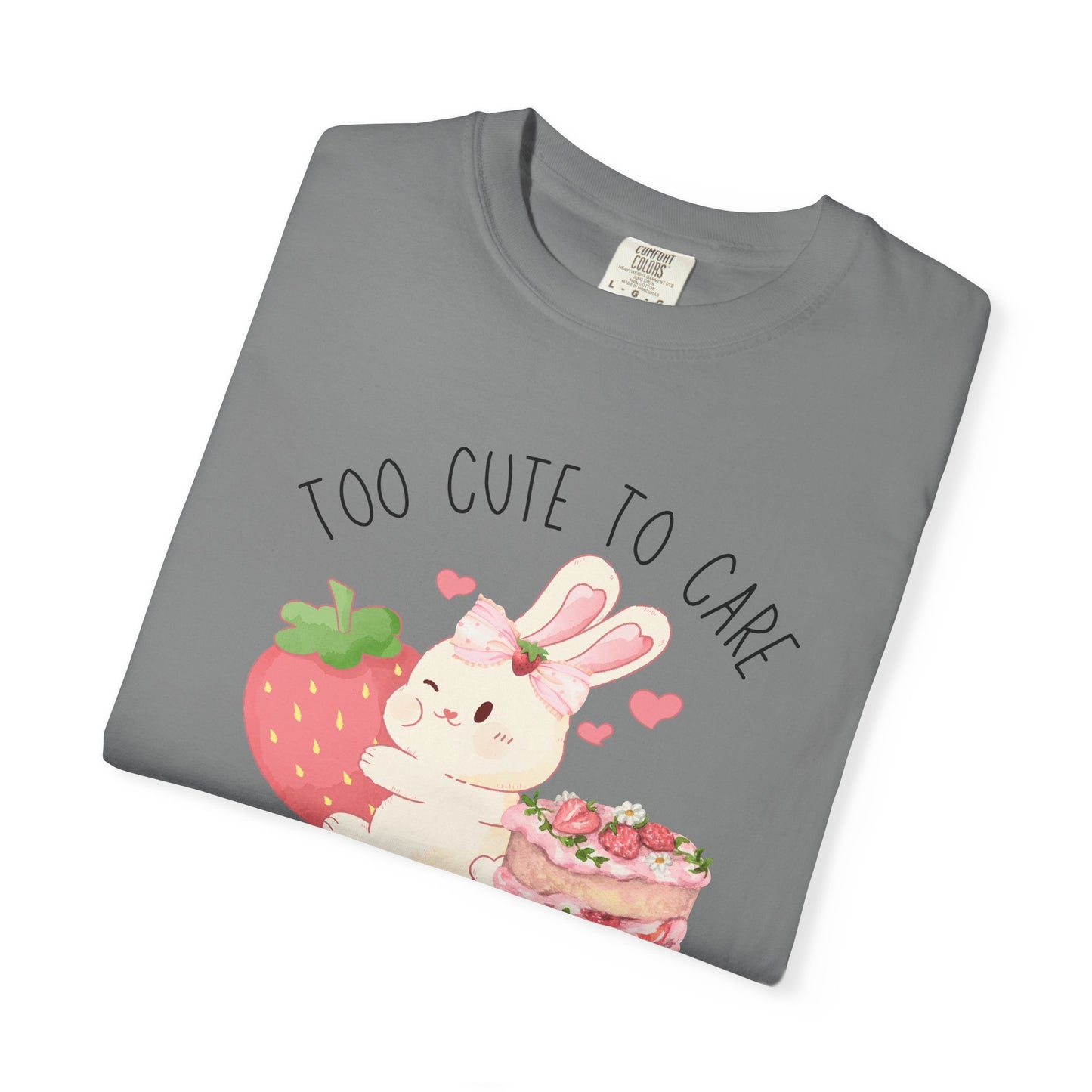 Bunny Too Cute To Care Tee