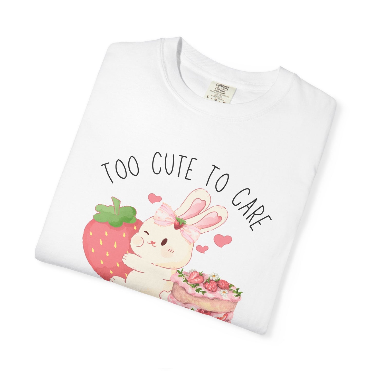 Bunny Too Cute To Care Tee