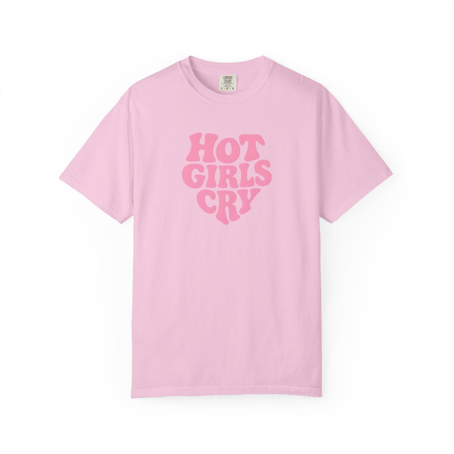 Hot Girls Cry Tee