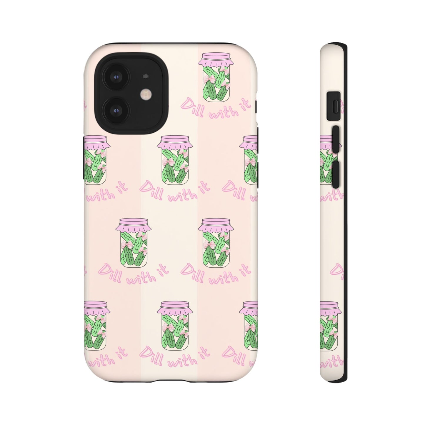Girly Dill With It Phone Case