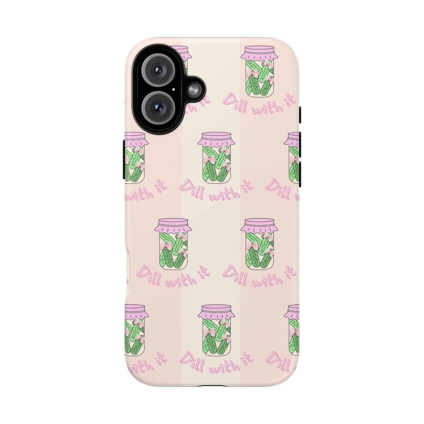 Girly Dill With It Phone Case