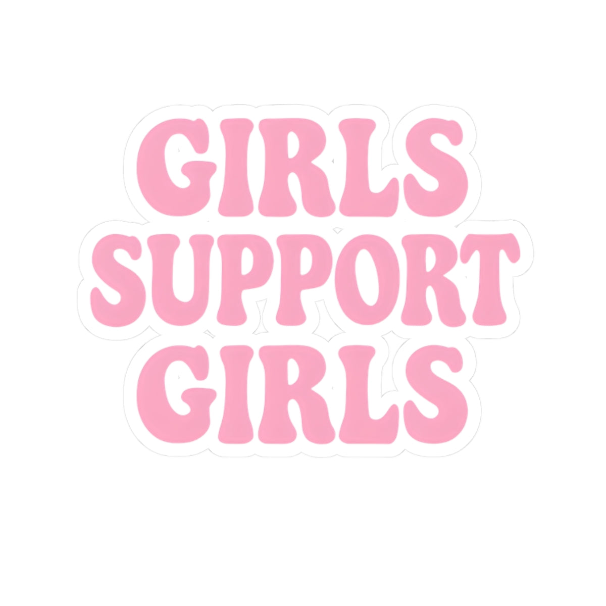 Girls Support Girls Sticker