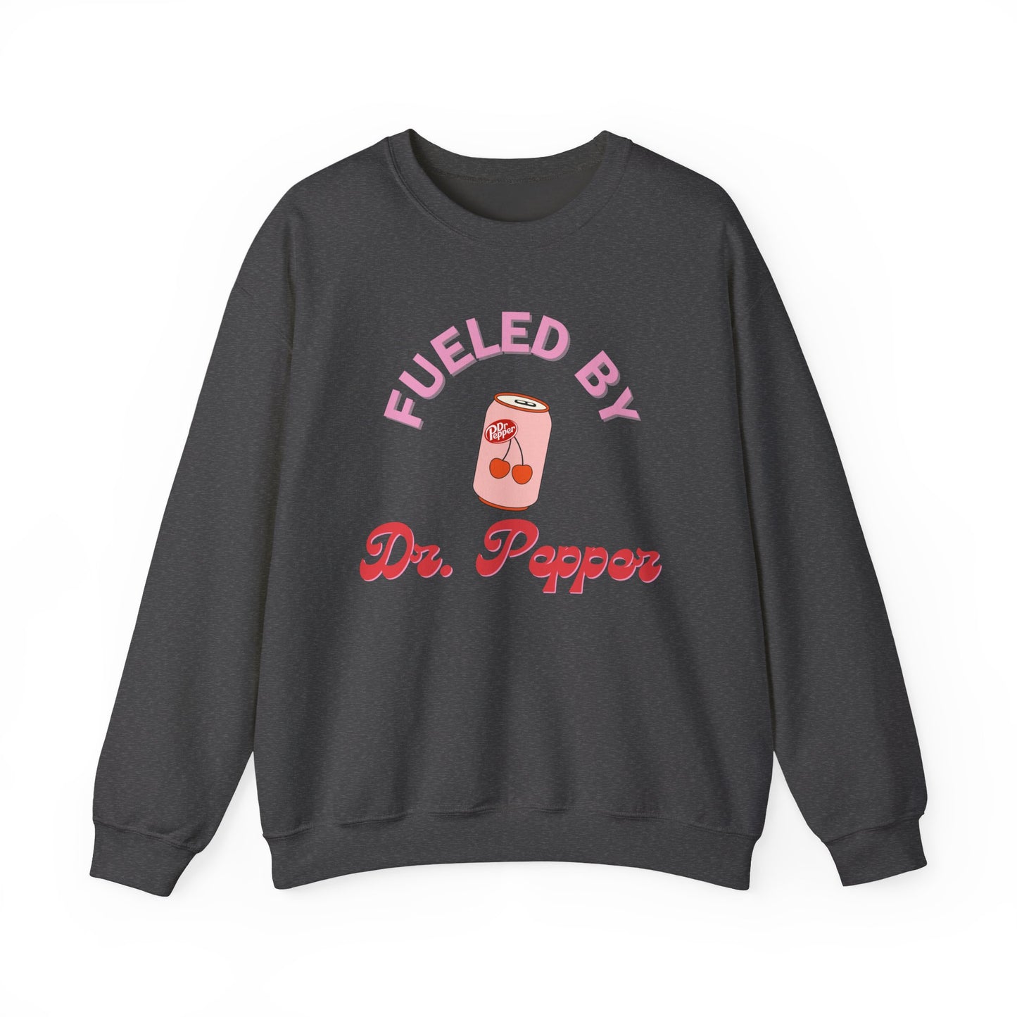 Fueled By Dr. Pepper Sweatshirt