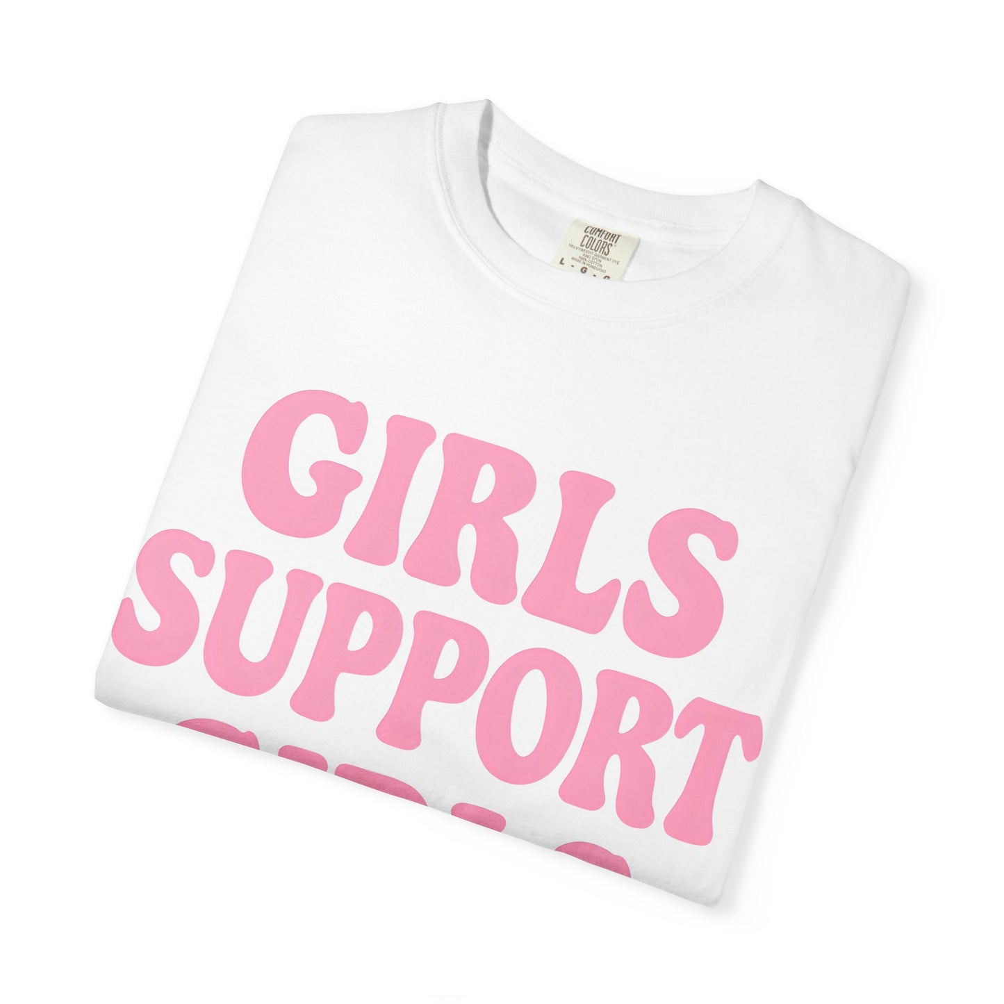 Girls Support Girls Tee
