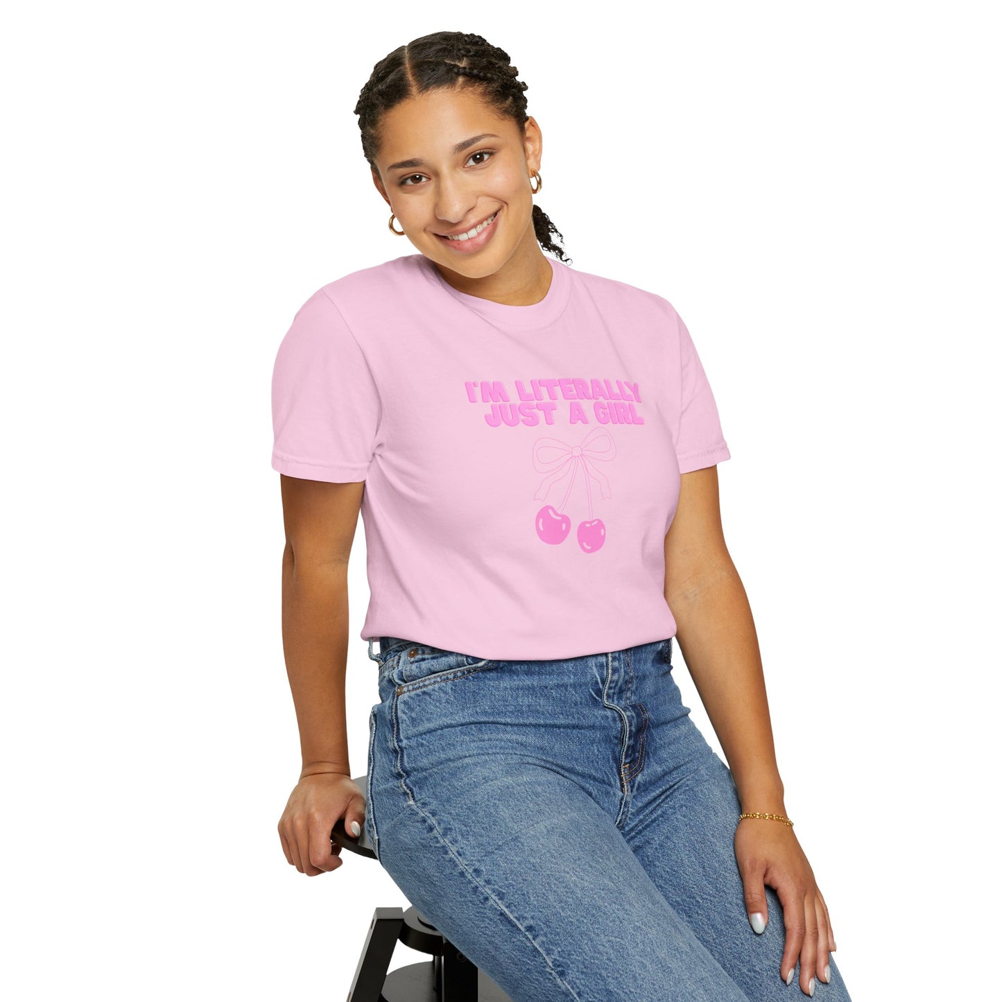 I’m Literally Just a Girl Tee
