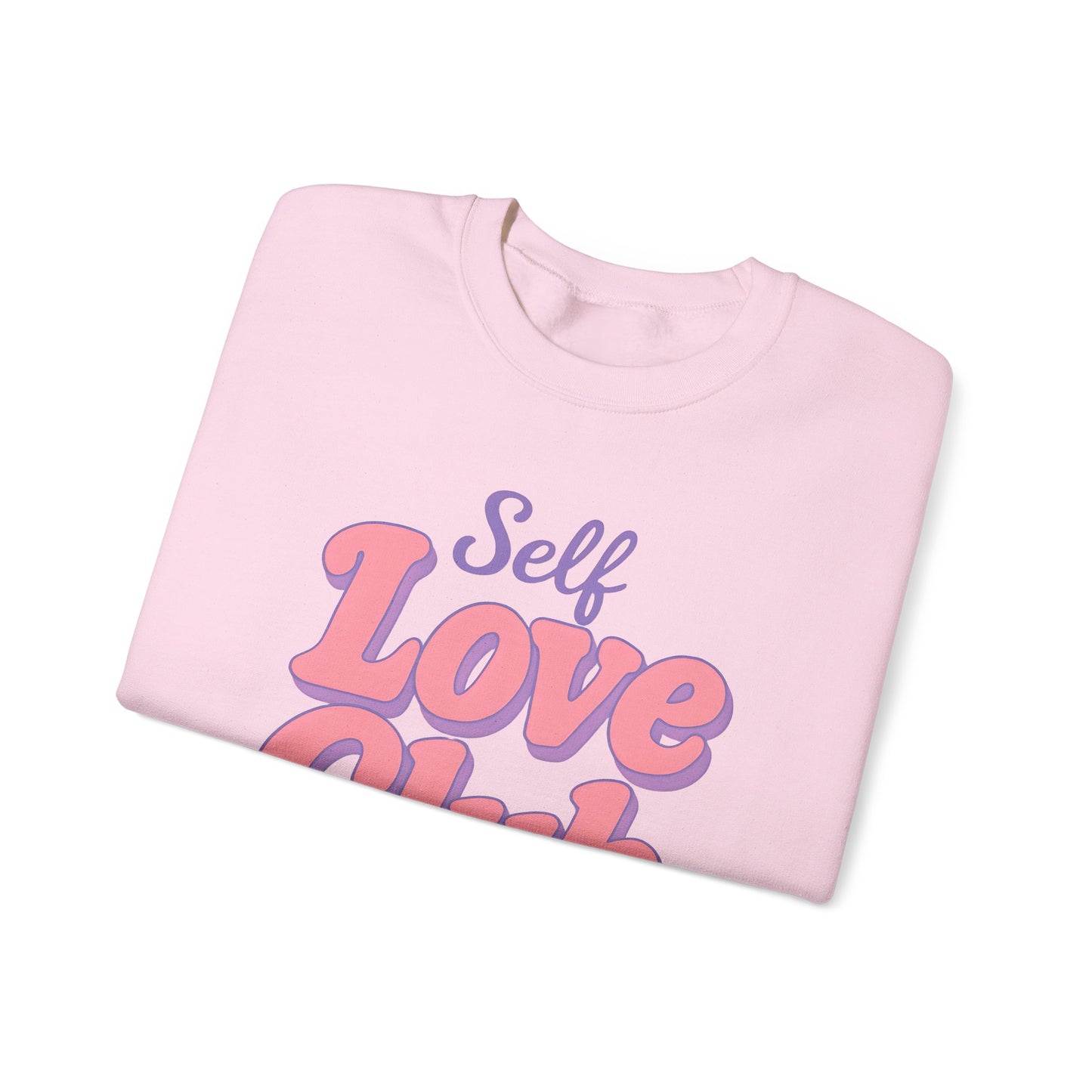 Self Love Club Sweatshirt