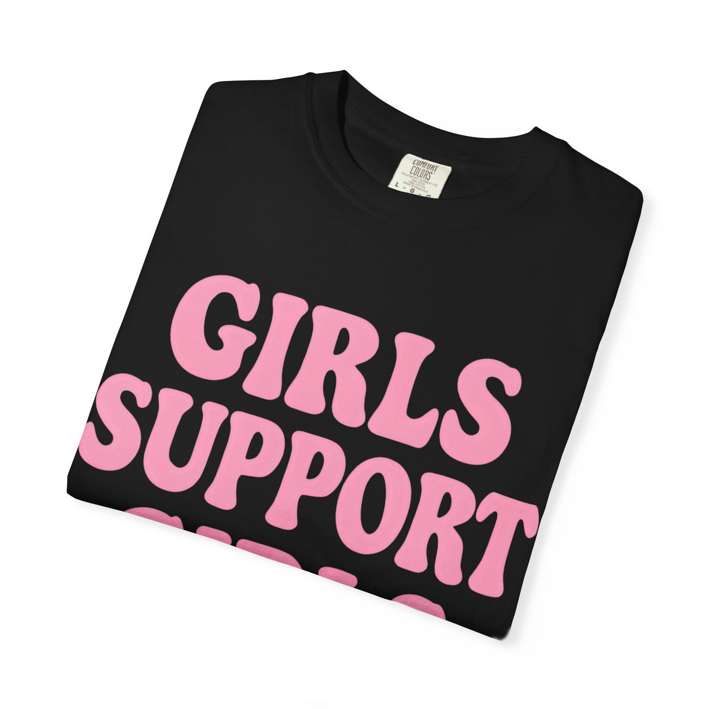 Girls Support Girls Tee