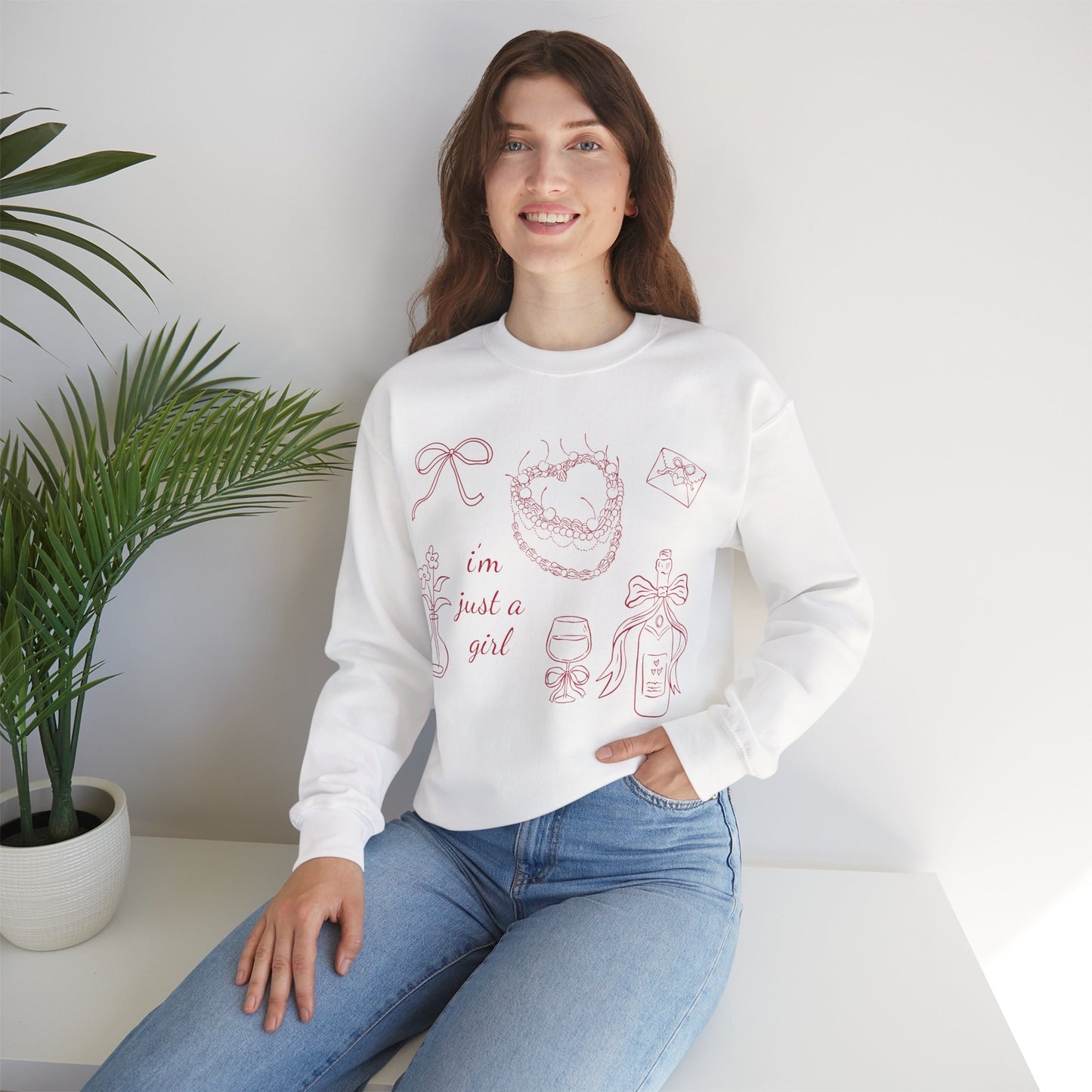 I'm Just A Girl Sweatshirt