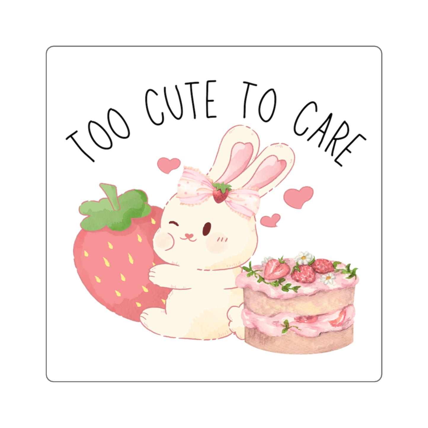 Bunny Too Cute To Care Sticker