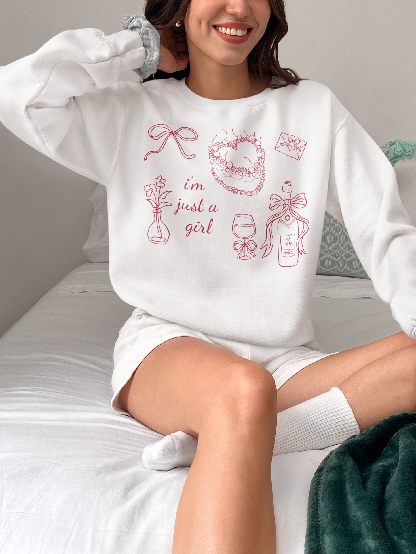 I'm Just A Girl Sweatshirt