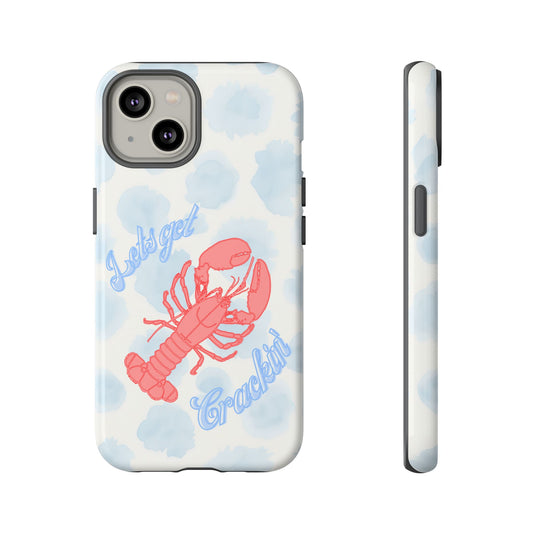 Lobster Let's Get Crackin' Phone Case
