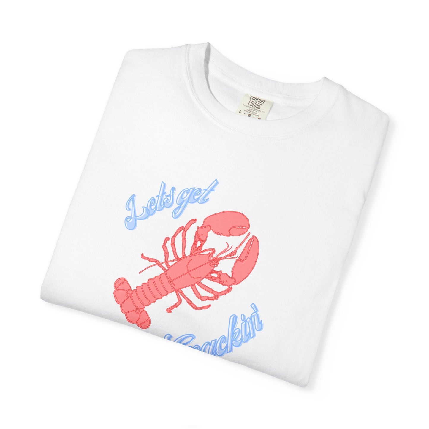 Lobster Let's Get Crackin' Tee