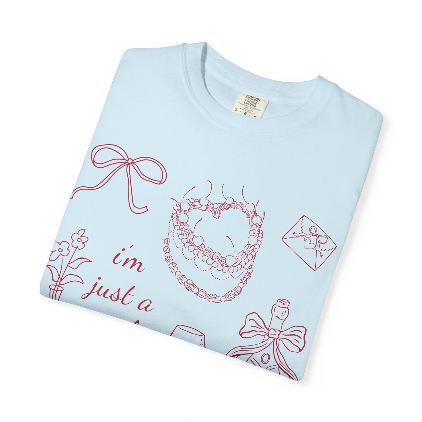 I'm Just A Girl Tee