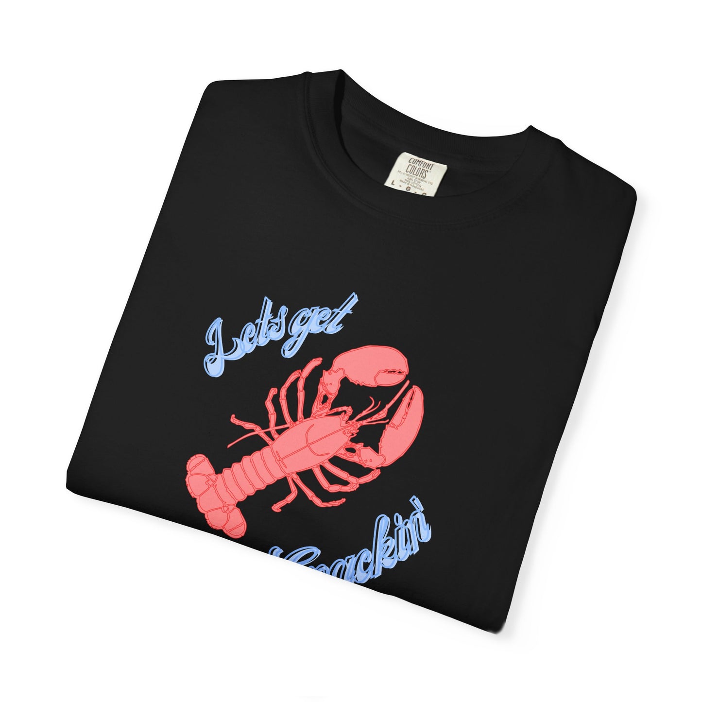 Lobster Let's Get Crackin' Tee