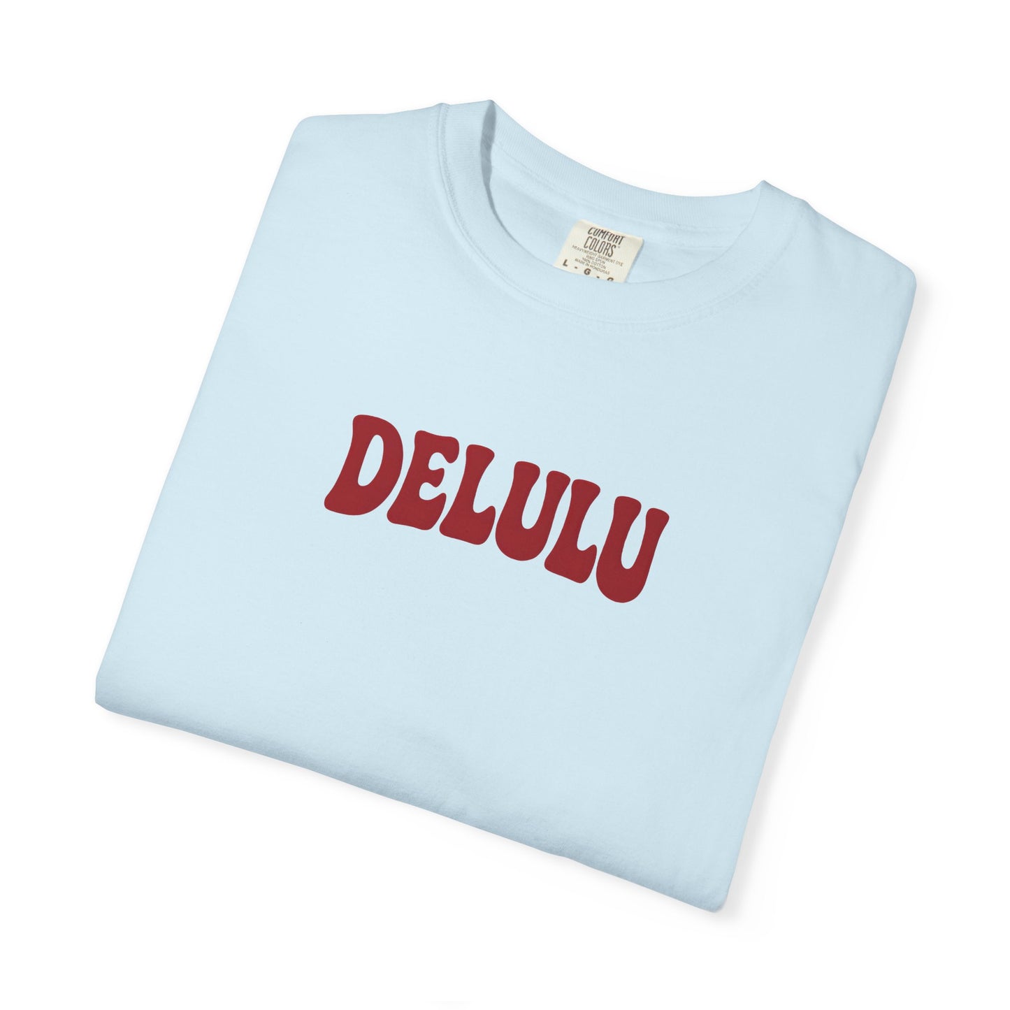 Delulu Tee